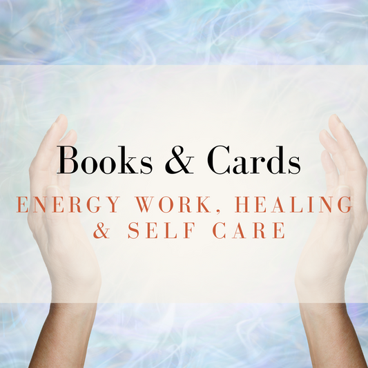 Books and Cards | Energy Work, Healing & Self Care